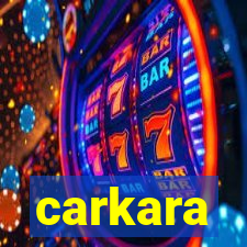 carkara