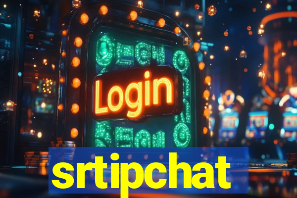 srtipchat