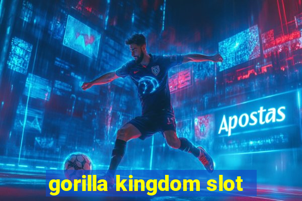 gorilla kingdom slot