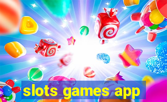 slots games app