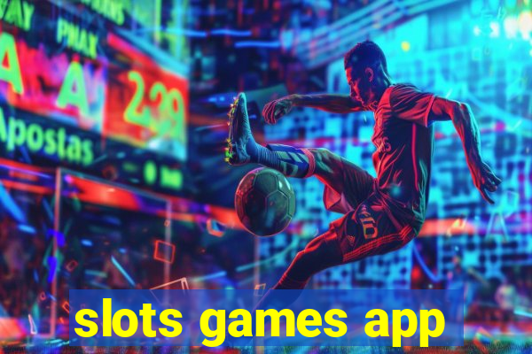 slots games app