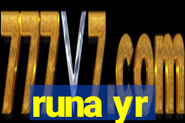 runa yr