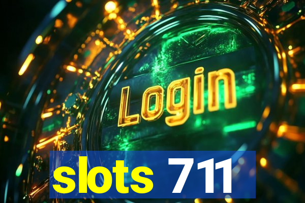 slots 711