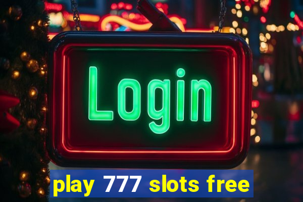 play 777 slots free