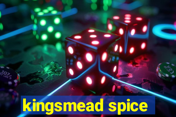 kingsmead spice