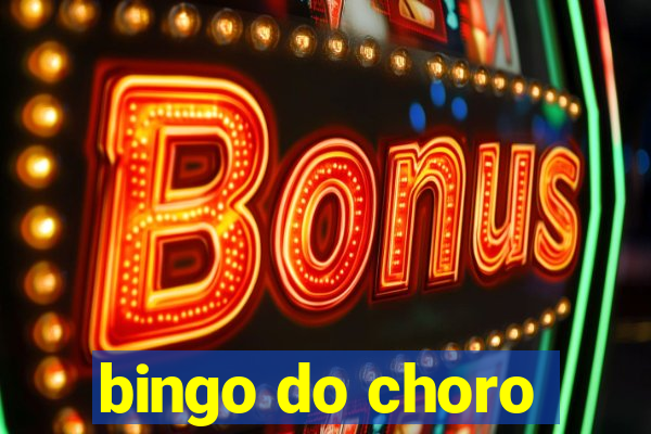 bingo do choro