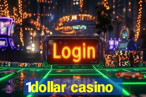 1dollar casino