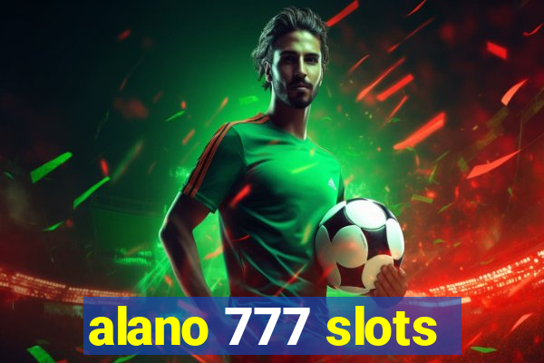 alano 777 slots