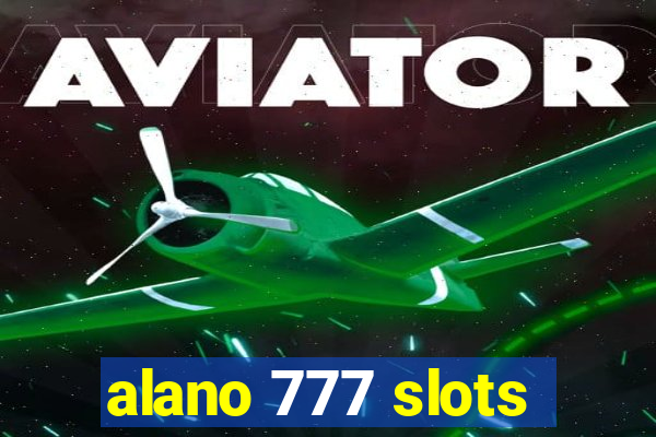 alano 777 slots