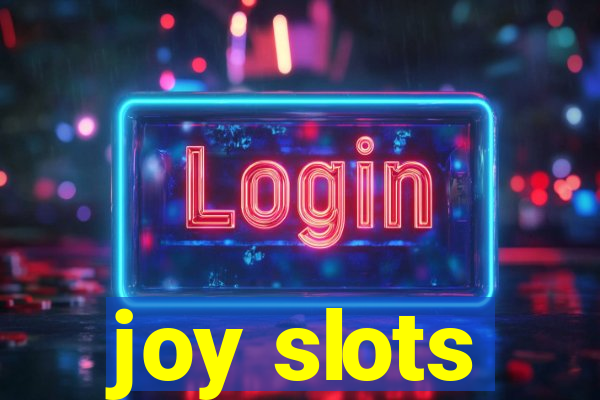 joy slots