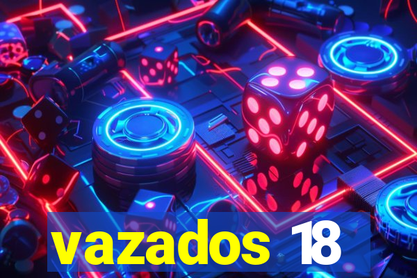 vazados 18