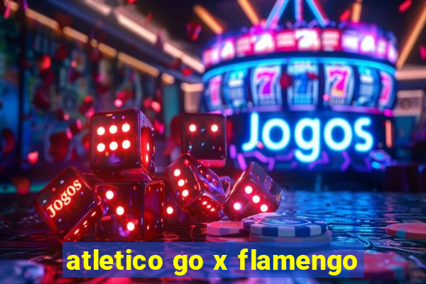 atletico go x flamengo