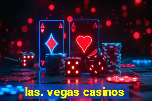 las. vegas casinos