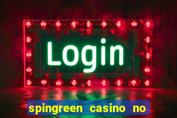 spingreen casino no deposit bonus