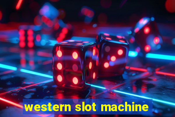 western slot machine