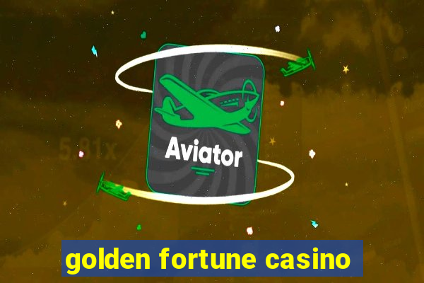 golden fortune casino