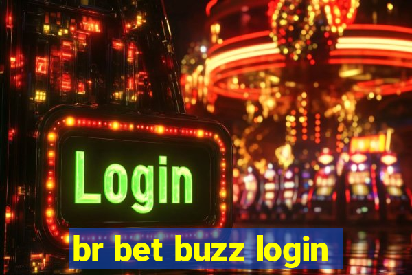 br bet buzz login