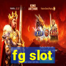 fg slot