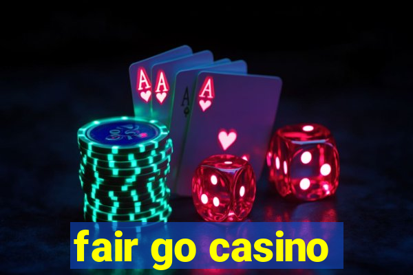 fair go casino