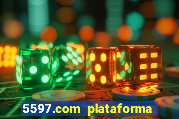 5597.com plataforma de jogos