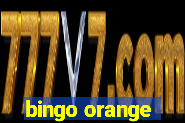 bingo orange