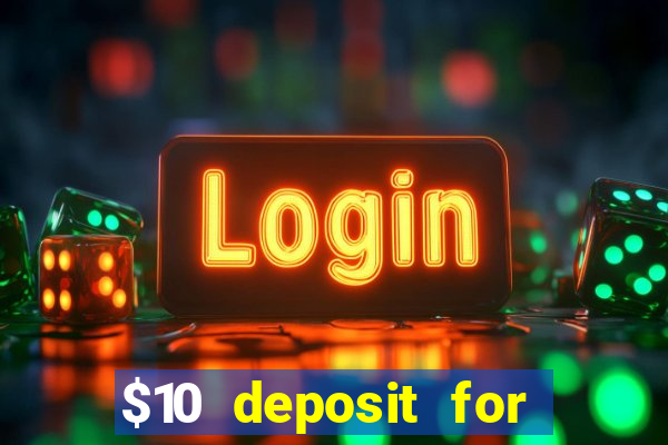 $10 deposit for crypto casino