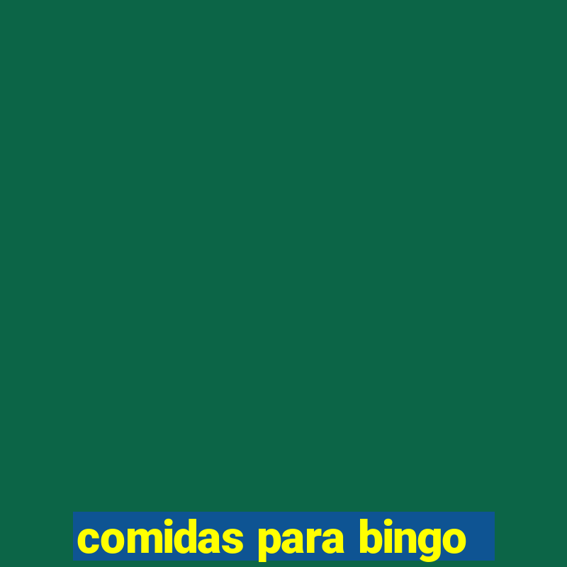 comidas para bingo