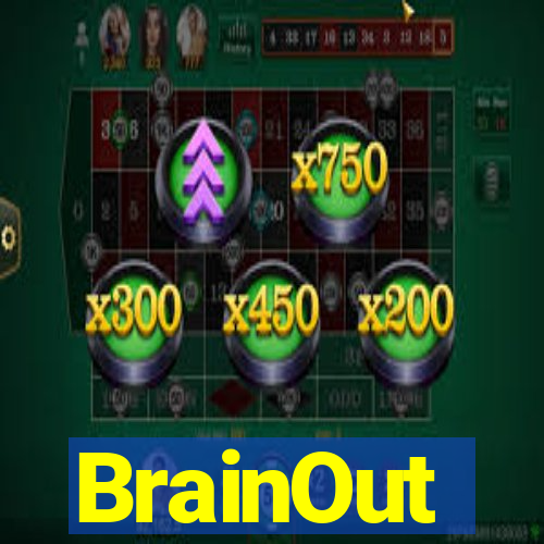 BrainOut