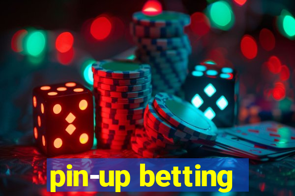 pin-up betting