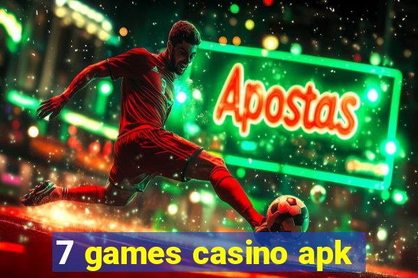 7 games casino apk