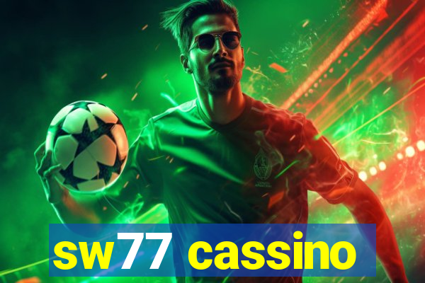 sw77 cassino