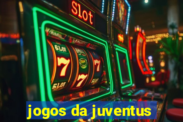 jogos da juventus