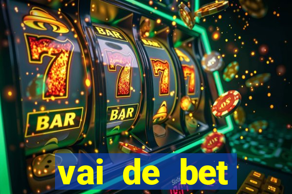 vai de bet gusttavo lima app