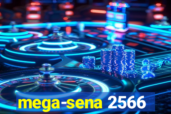 mega-sena 2566