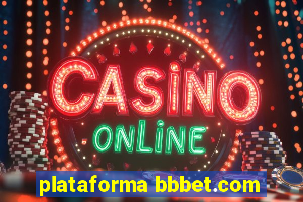 plataforma bbbet.com