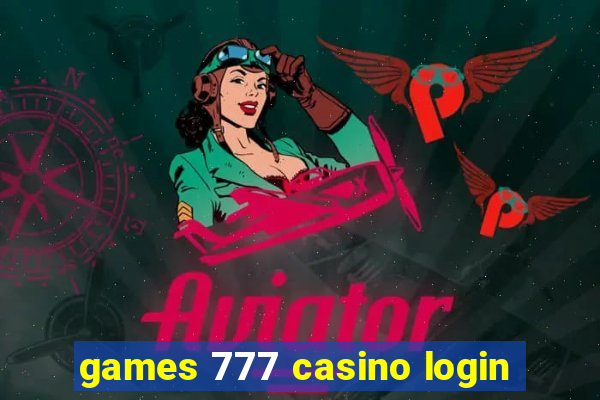 games 777 casino login