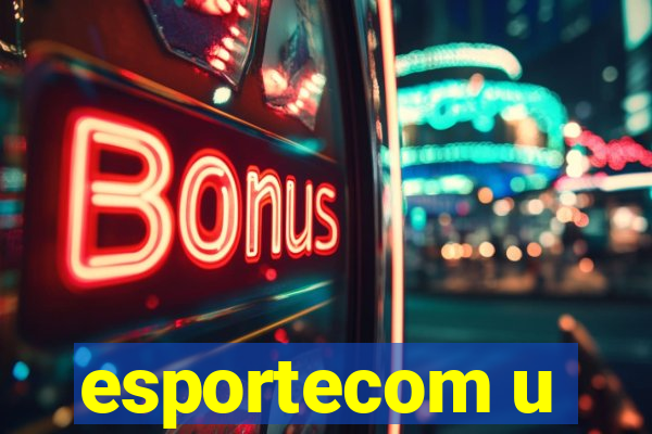 esportecom u