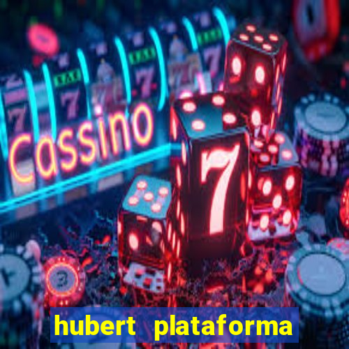 hubert plataforma de jogos