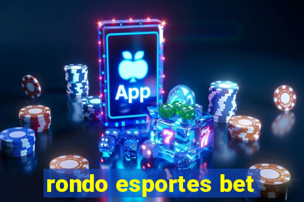 rondo esportes bet