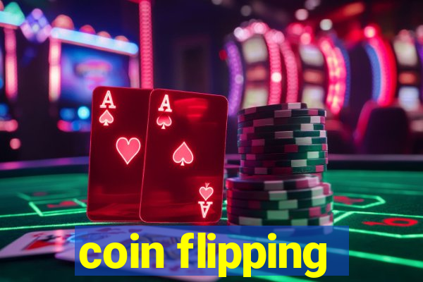 coin flipping