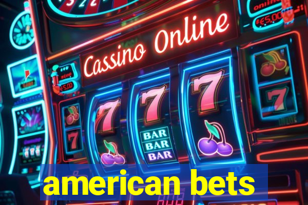 american bets