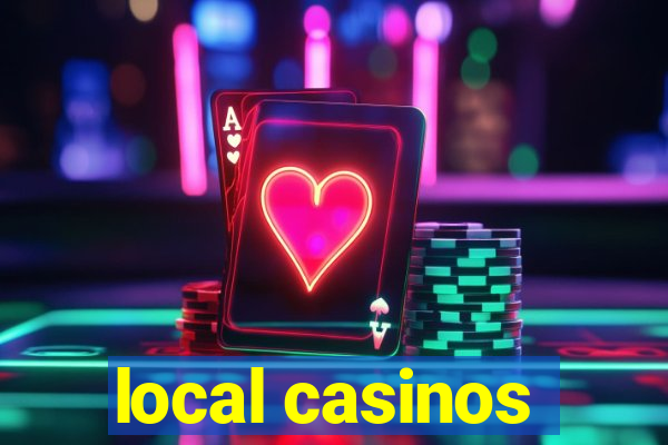 local casinos