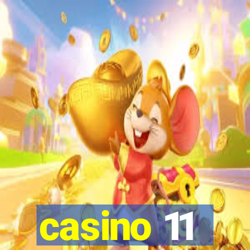 casino 11