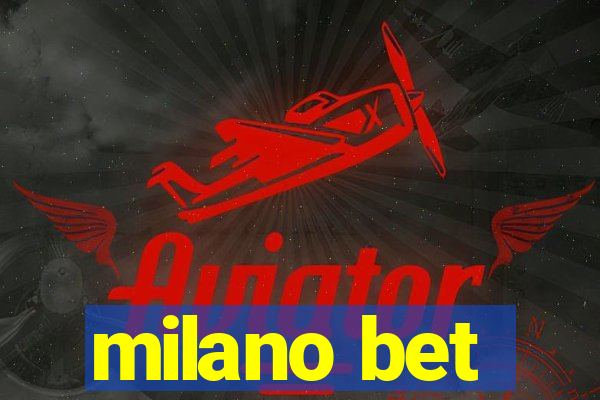 milano bet