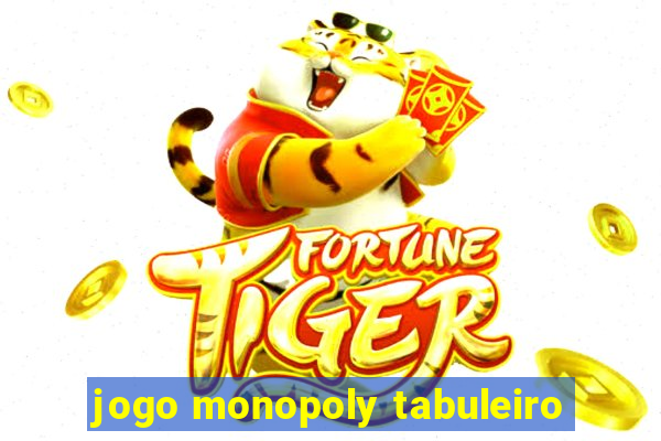 jogo monopoly tabuleiro