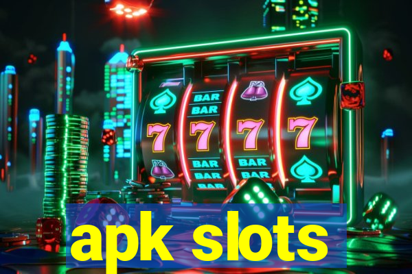 apk slots