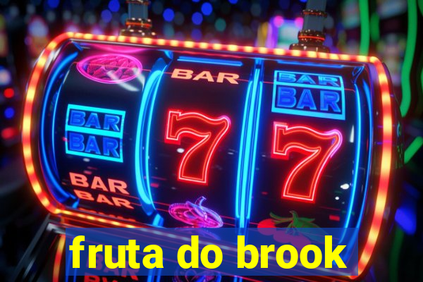 fruta do brook