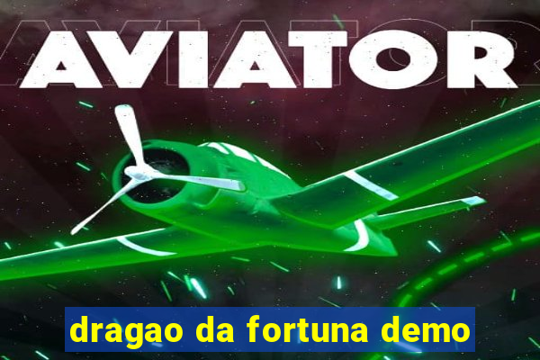 dragao da fortuna demo