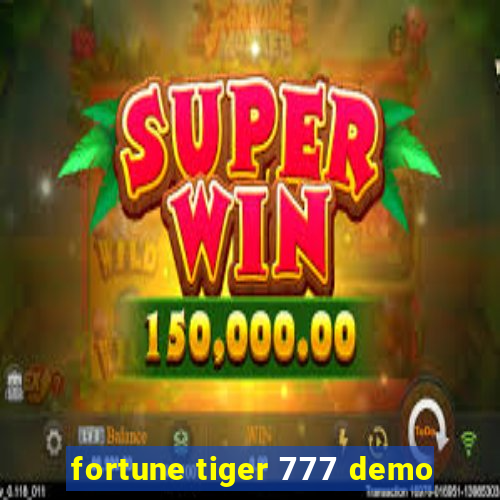 fortune tiger 777 demo