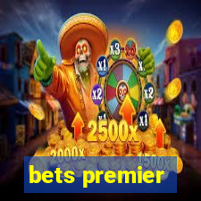 bets premier